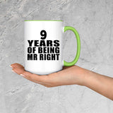 9th Anniversary 9 Years Of Being Mr Right - 15oz Accent Mug Green