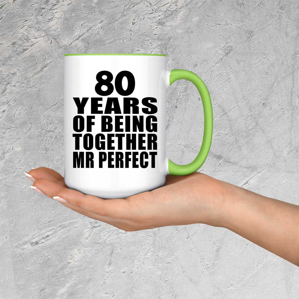 80th Anniversary 80 Years Of Being Mr Perfect - 15oz Accent Mug Green