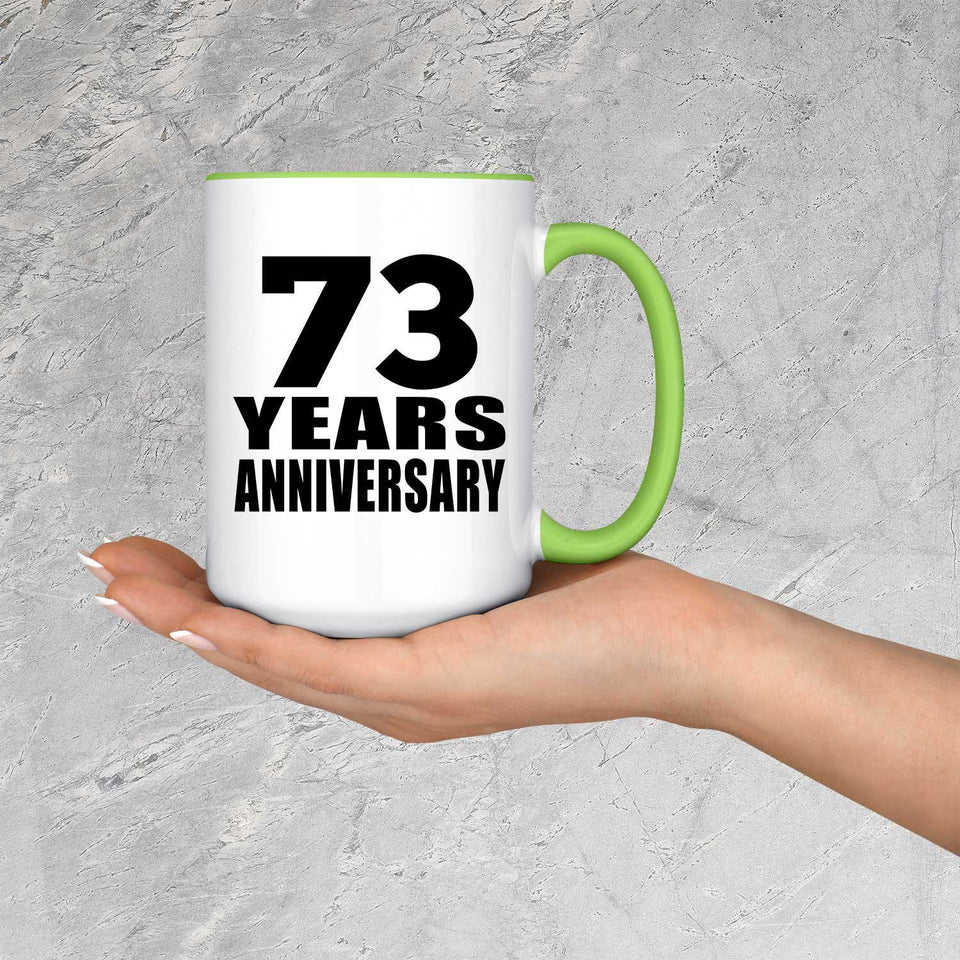 73rd Anniversary 73 Years Anniversary - 15oz Accent Mug Green