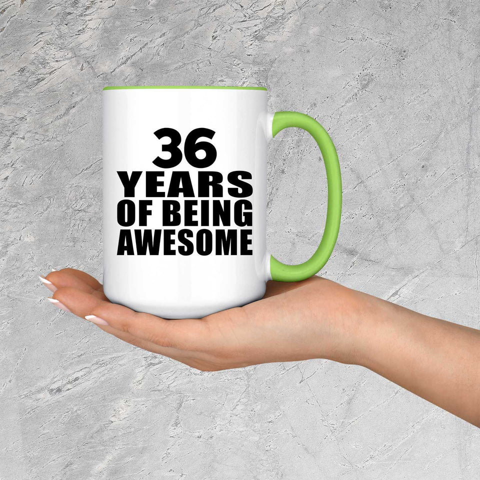 36th Birthday 36 Years Of Being Awesome - 15oz Accent Mug Green