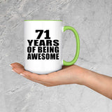71st Birthday 71 Years Of Being Awesome - 15oz Accent Mug Green