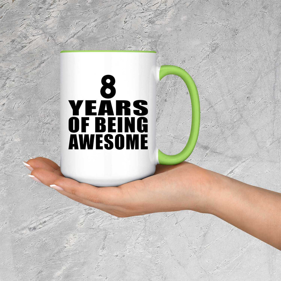 8th Birthday 8 Years Of Being Awesome - 15oz Accent Mug Green