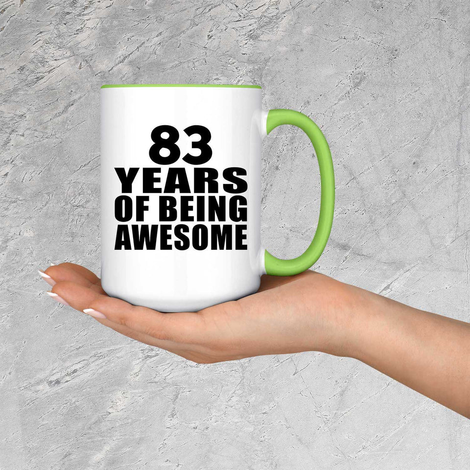 83rd Birthday 83 Years Of Being Awesome - 15oz Accent Mug Green