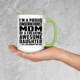Proud Conservationist Mom Of Awesome Daughter - 15oz Accent Mug Green