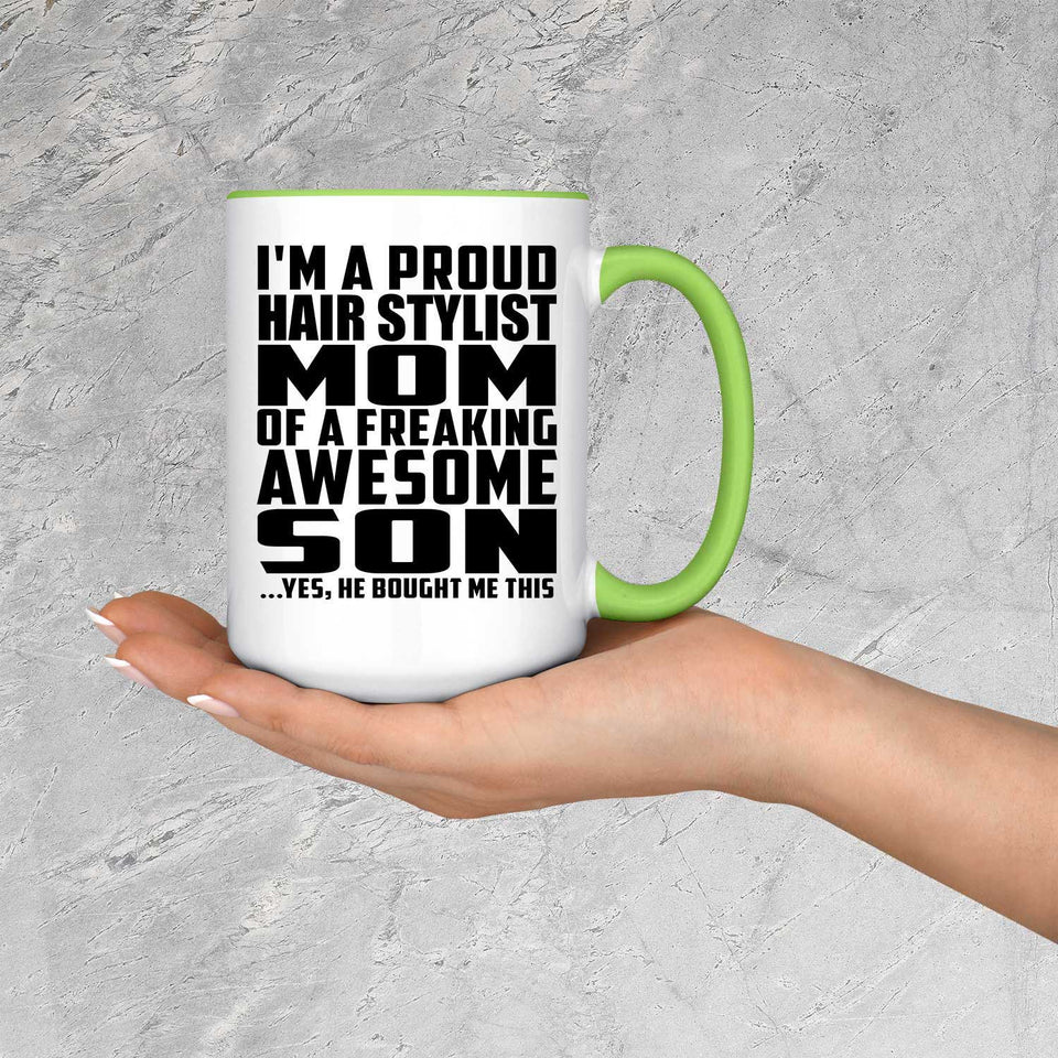 Proud Hair Stylist Mom Of Awesome Son - 15oz Accent Mug Green