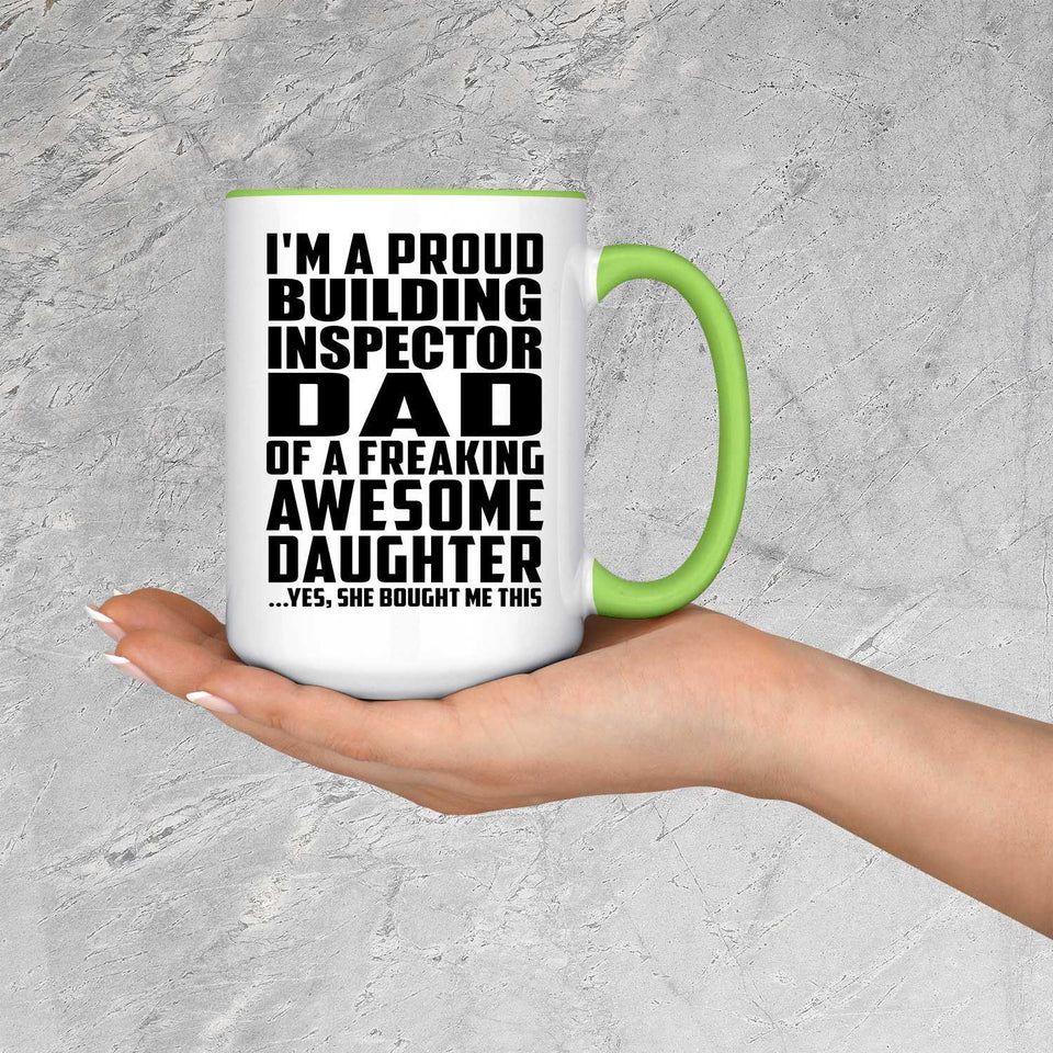Proud Building Inspector Dad Of Awesome Daughter - 15oz Accent Mug Green