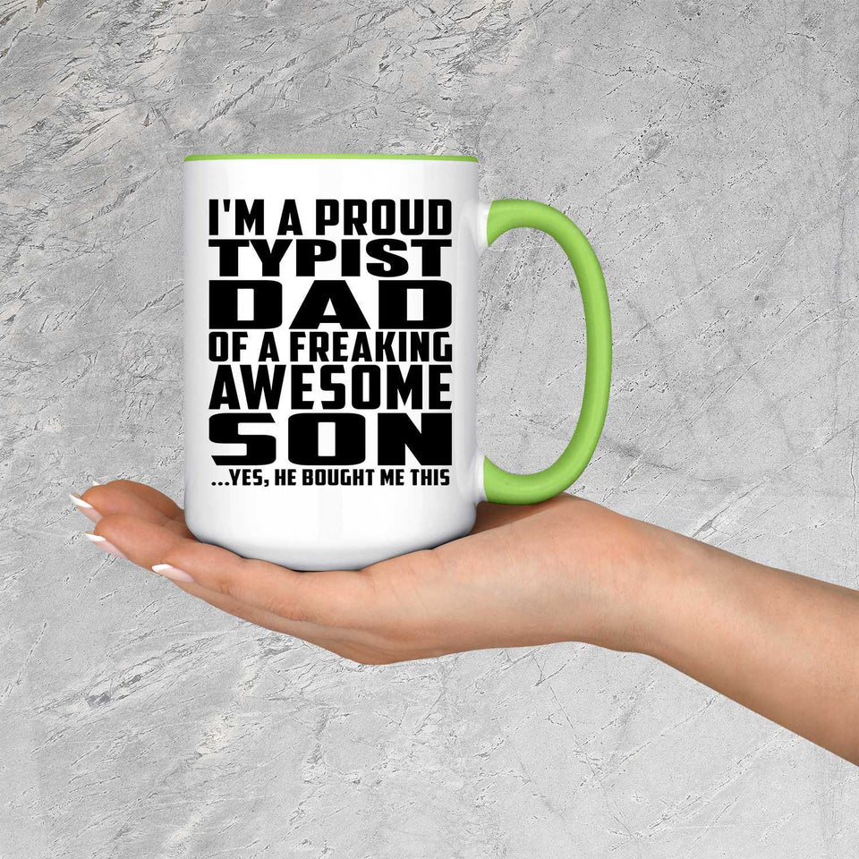 Proud Typist Dad Of Awesome Son - 15oz Accent Mug Green