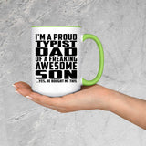 Proud Typist Dad Of Awesome Son - 15oz Accent Mug Green