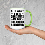All I Want For Christmas Is My Flat-Coated Retriever - 15oz Accent Mug Green