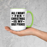 All I Want For Christmas Is My Great Pyrenees - 15oz Accent Mug Green
