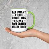 All I Want For Christmas Is My Soft Coated Wheaten Terrier - 15oz Accent Mug Green