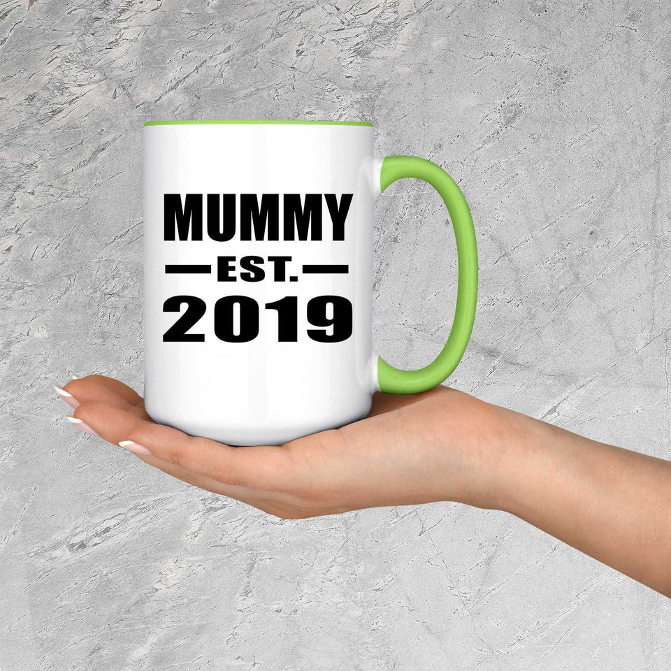 Mummy Established EST. 2019 - 15oz Accent Mug Green