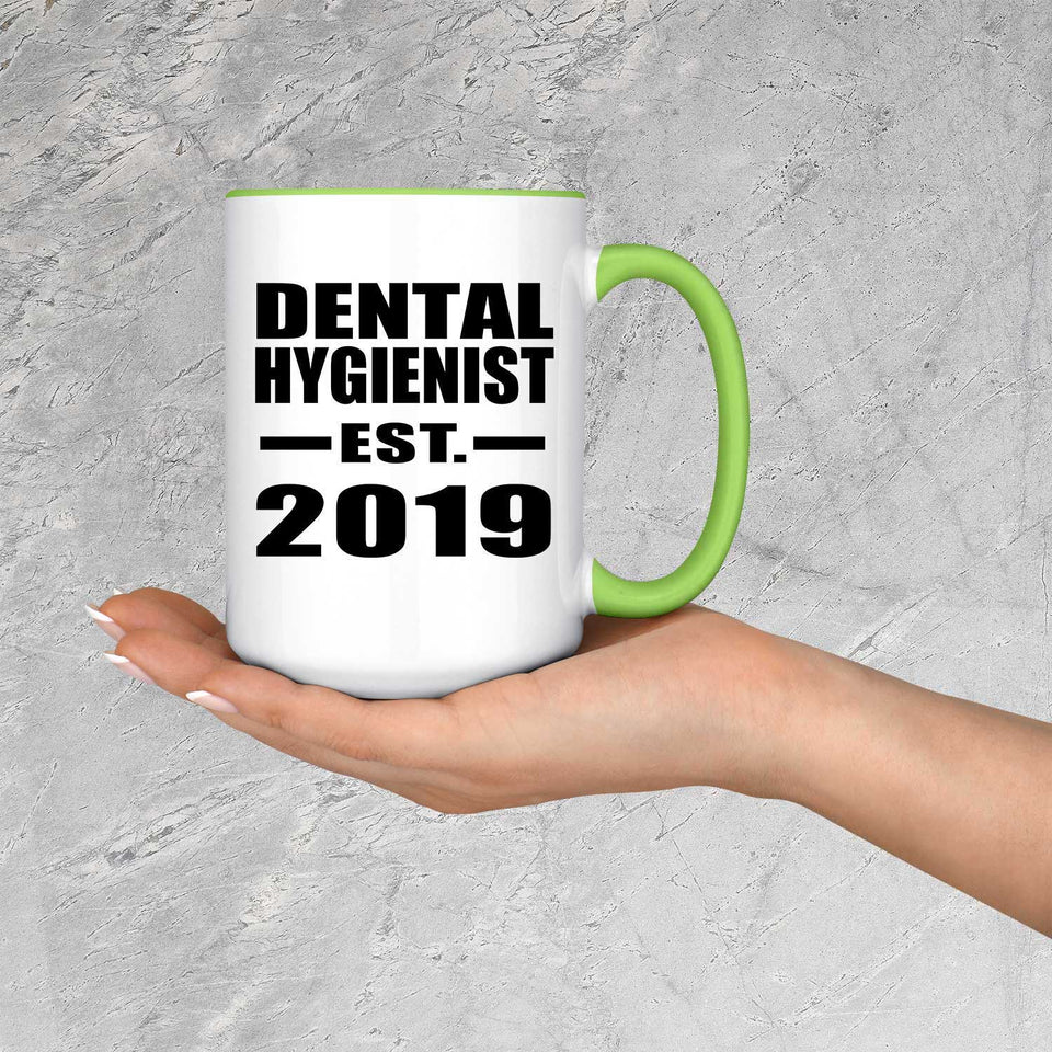 Dental Hygienist Established EST. 2019 - 15oz Accent Mug Green