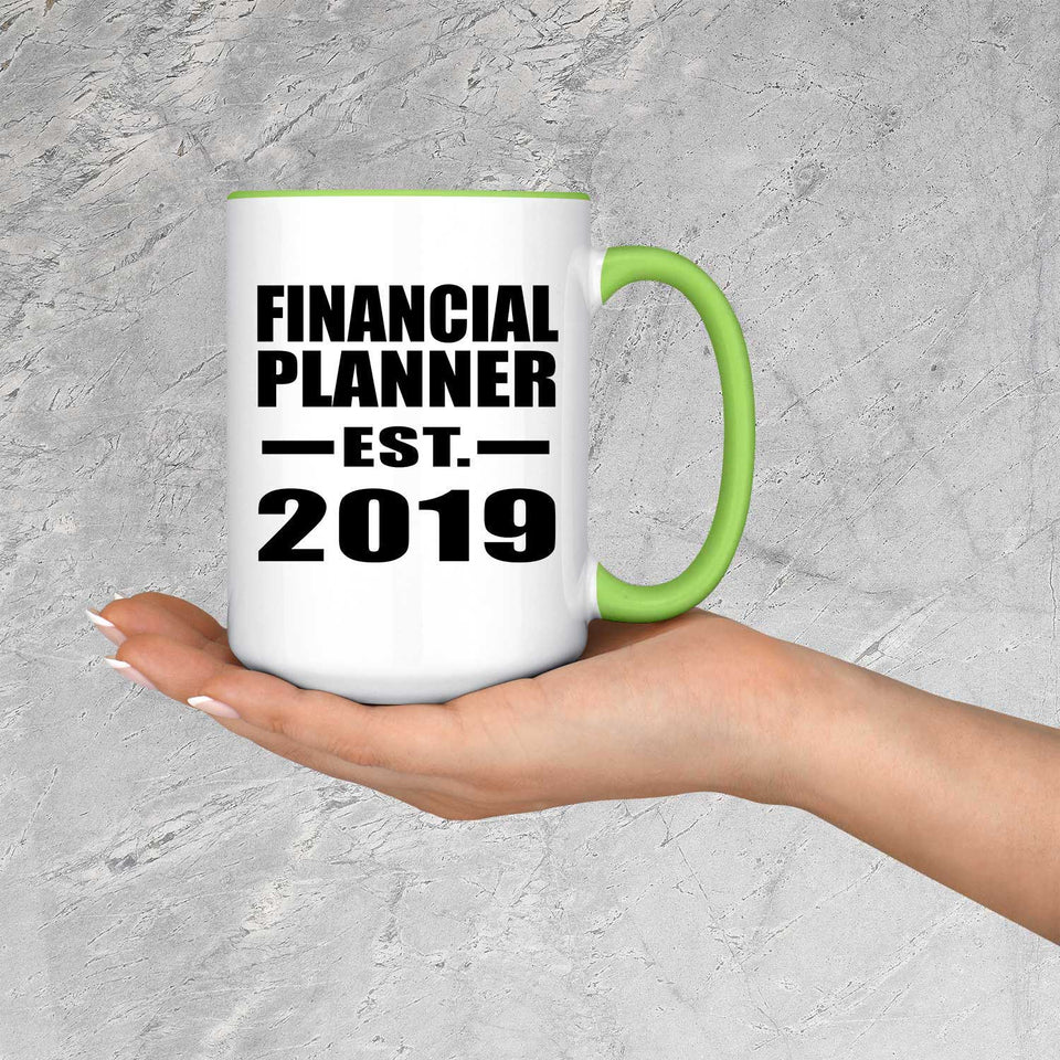 Financial Planner Established EST. 2019 - 15oz Accent Mug Green