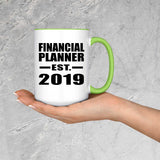 Financial Planner Established EST. 2019 - 15oz Accent Mug Green