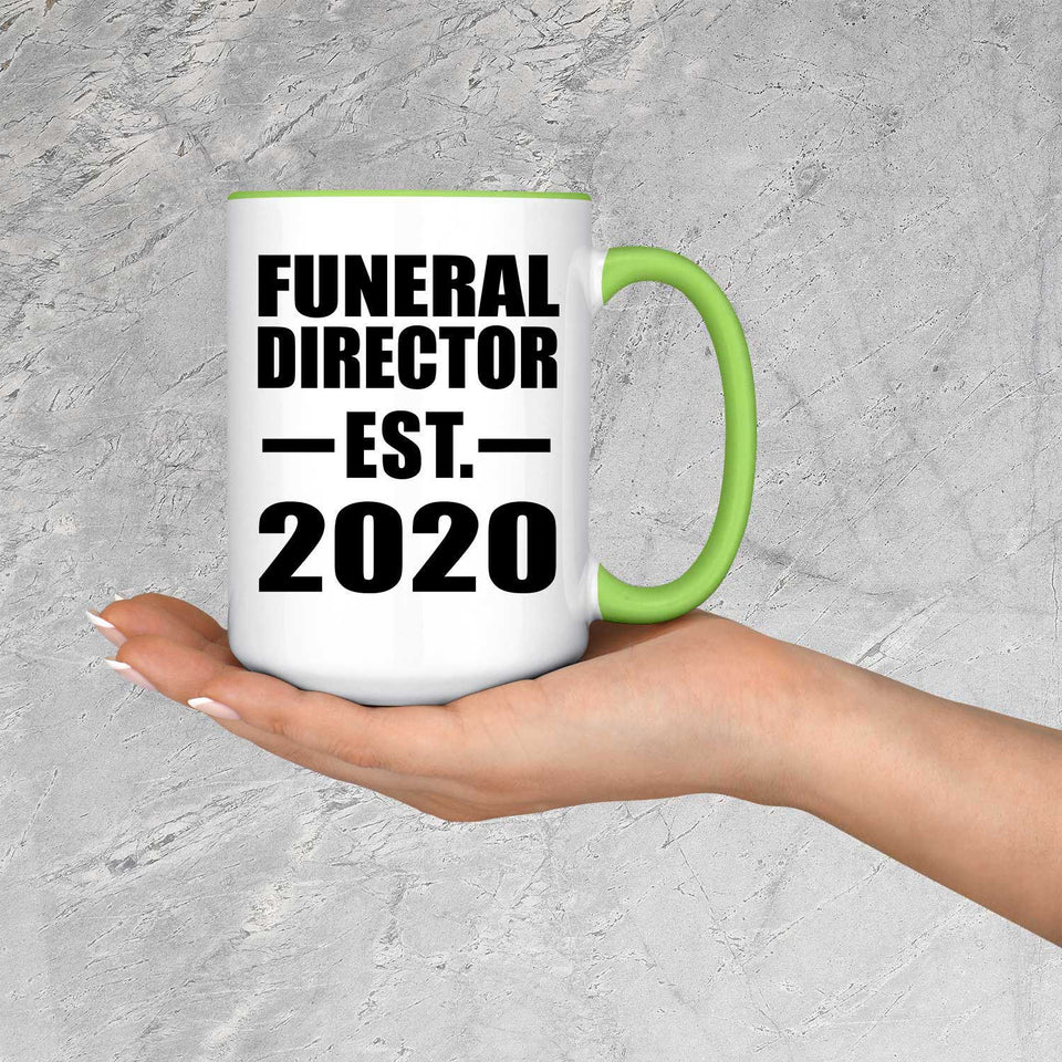 Funeral Director Established EST. 2020 - 15oz Accent Mug Green
