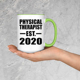 Physical Therapist Established EST. 2020 - 15oz Accent Mug Green