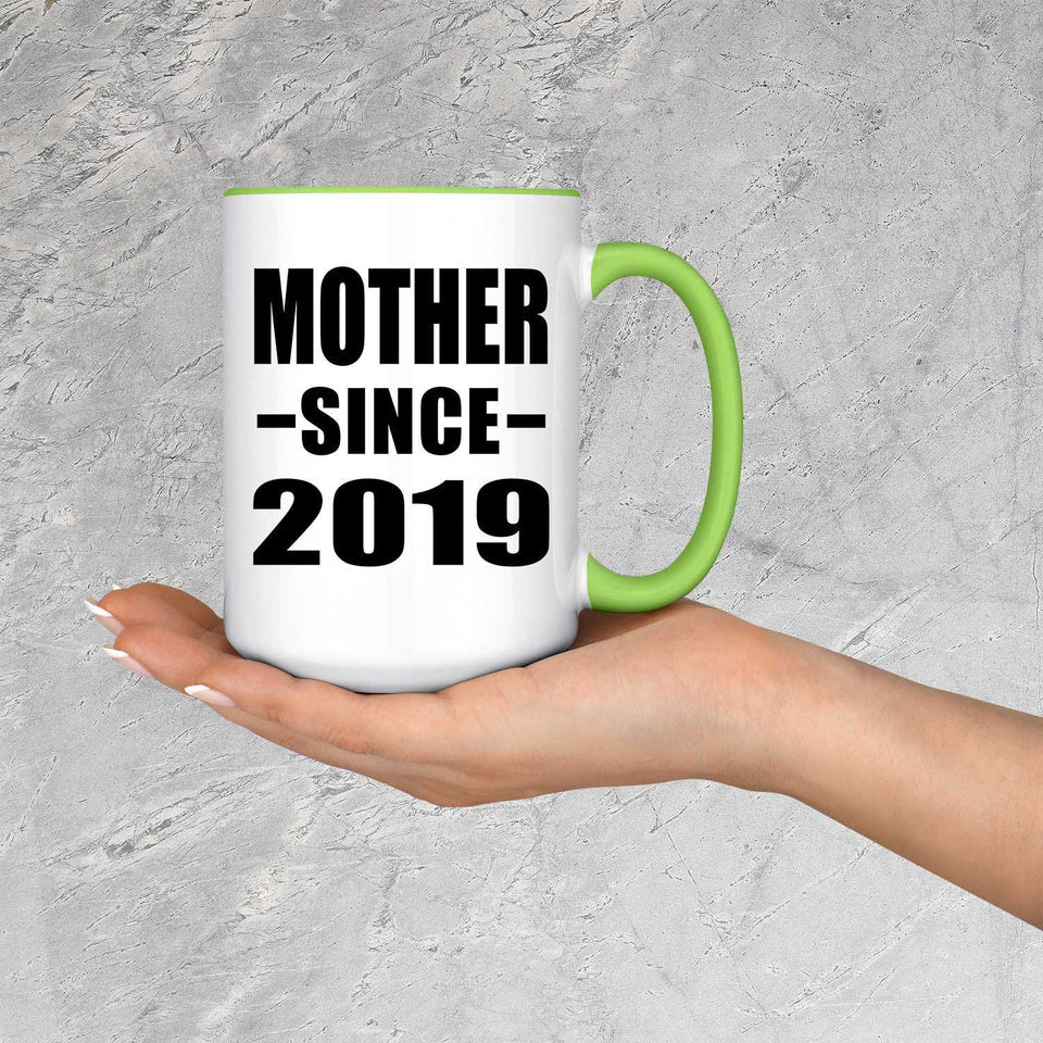 Mother Since 2019 - 15oz Accent Mug Green
