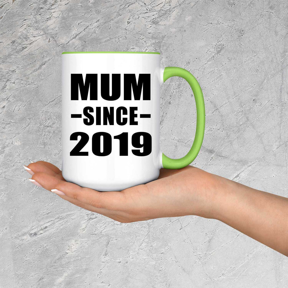 Mum Since 2019 - 15oz Accent Mug Green