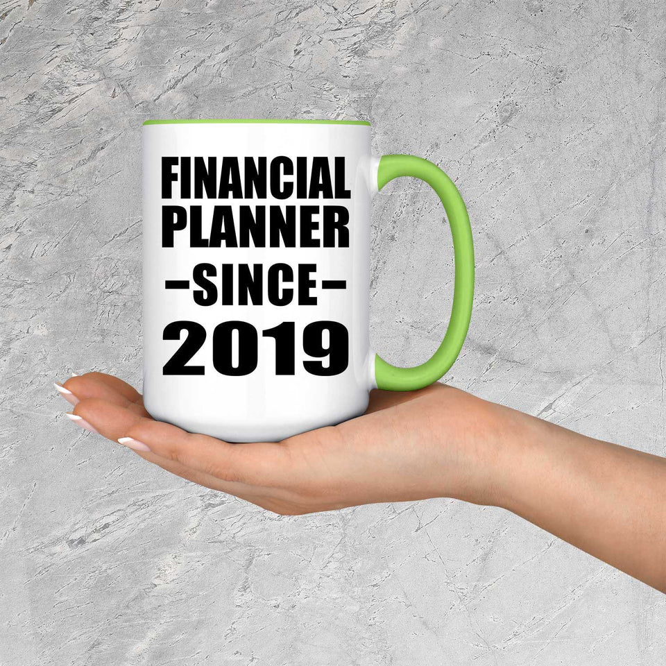 Financial Planner Since 2019 - 15oz Accent Mug Green