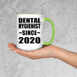 Dental Hygienist Since 2020 - 15oz Accent Mug Green