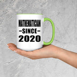 Mathematician Since 2020 - 15oz Accent Mug Green