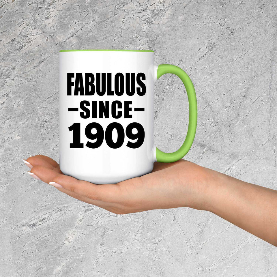 115th Birthday Fabulous Since 1909 - 15oz Accent Mug Green
