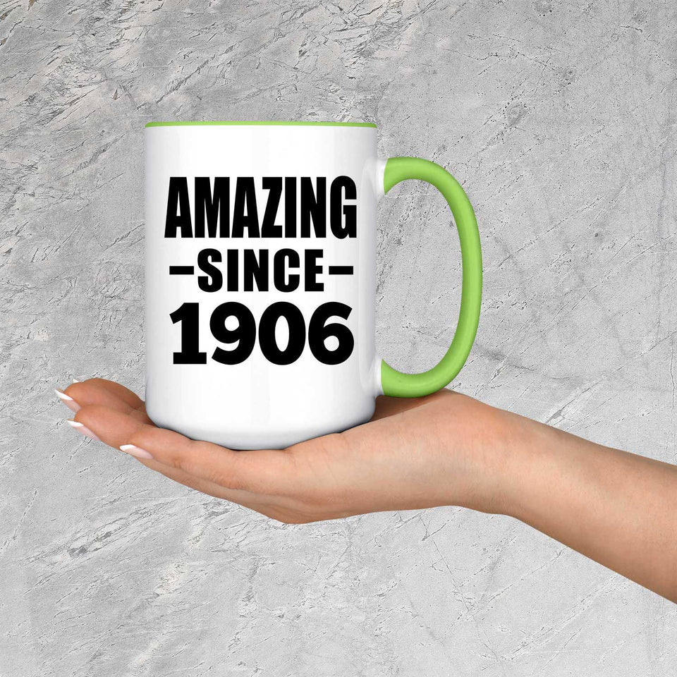 118th Birthday Amazing Since 1906 - 15oz Accent Mug Green