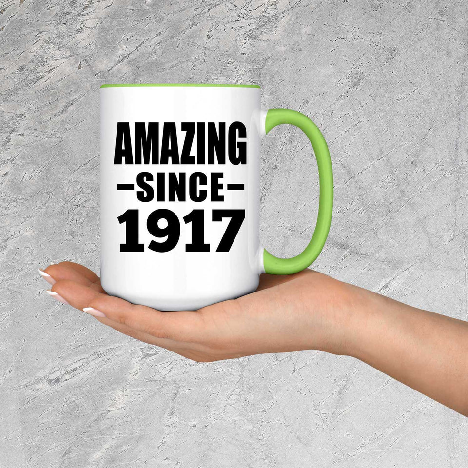 107th Birthday Amazing Since 1917 - 15oz Accent Mug Green