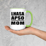 Lhasa Apso Mom - 15oz Accent Mug Green