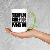 Polish Lowland Sheepdog Mom - 15oz Accent Mug Green