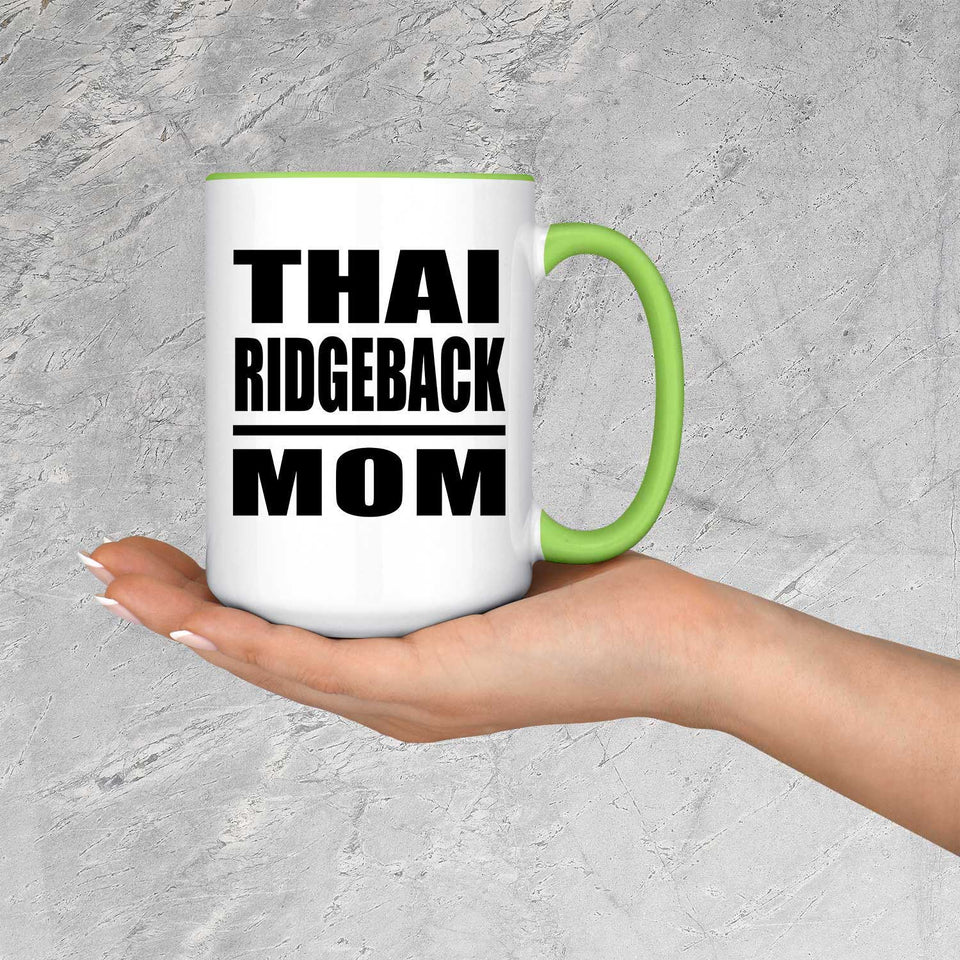 Thai Ridgeback Mom - 15oz Accent Mug Green