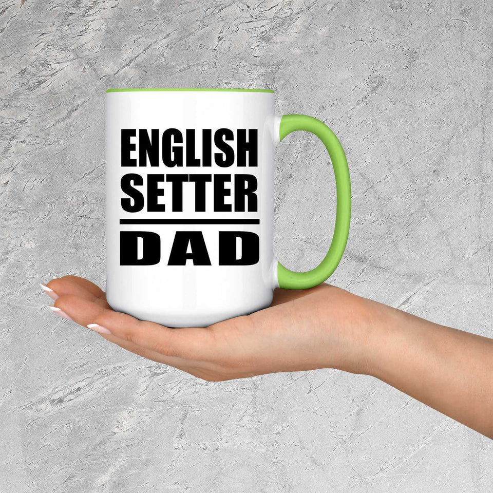 English Setter Dad - 15oz Accent Mug Green