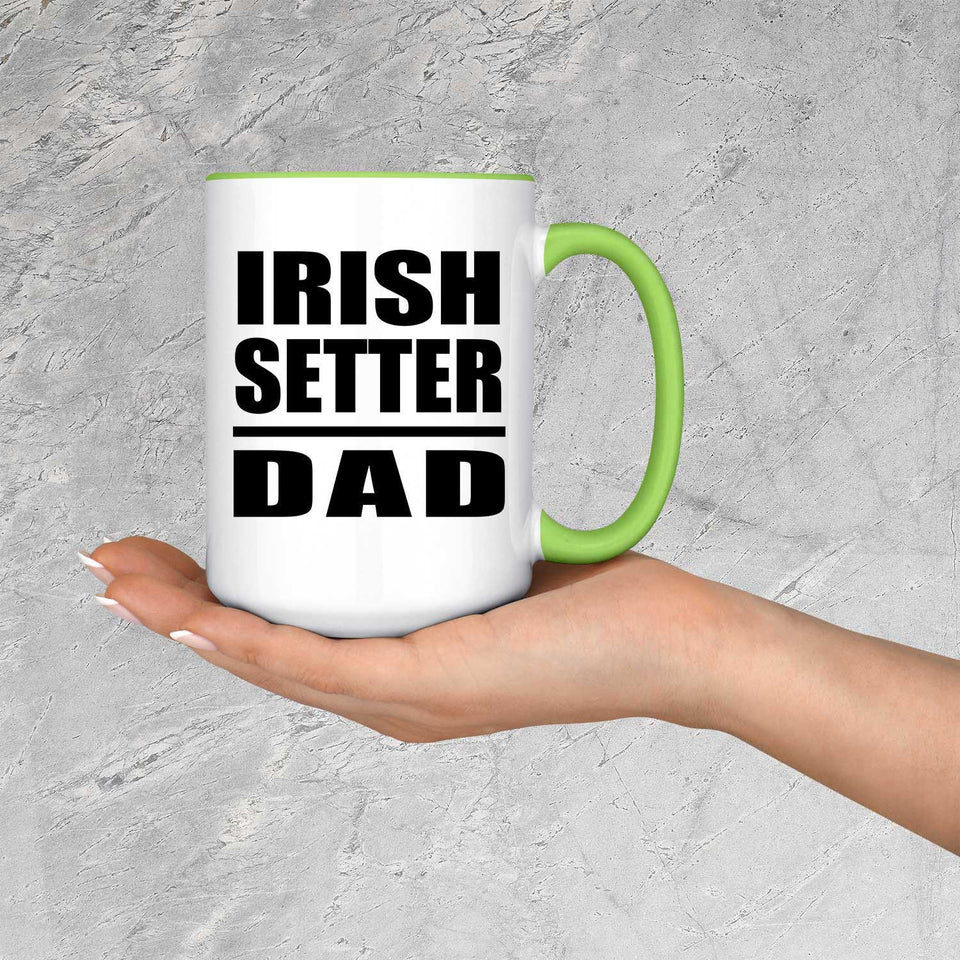 Irish Setter Dad - 15oz Accent Mug Green