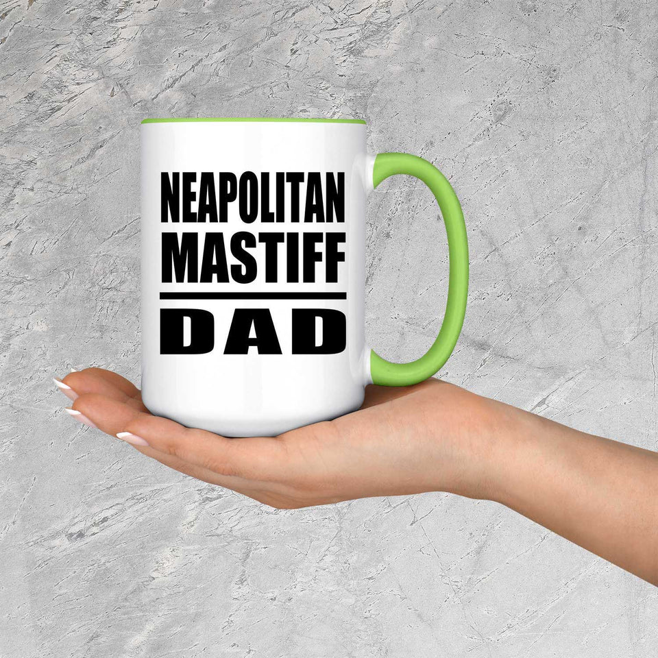 Neapolitan Mastiff Dad - 15oz Accent Mug Green