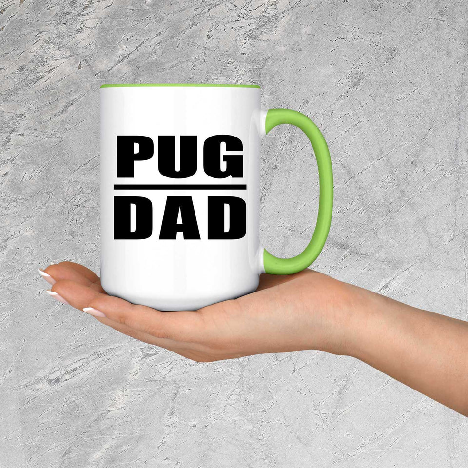 Pug Dad - 15oz Accent Mug Green