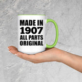 117th Birthday Made in 1907 All Parts Original - 15oz Accent Mug Green