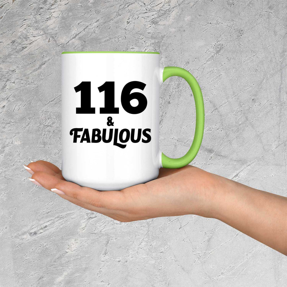 116th Birthday 116 & Fabulous - 15oz Accent Mug Green