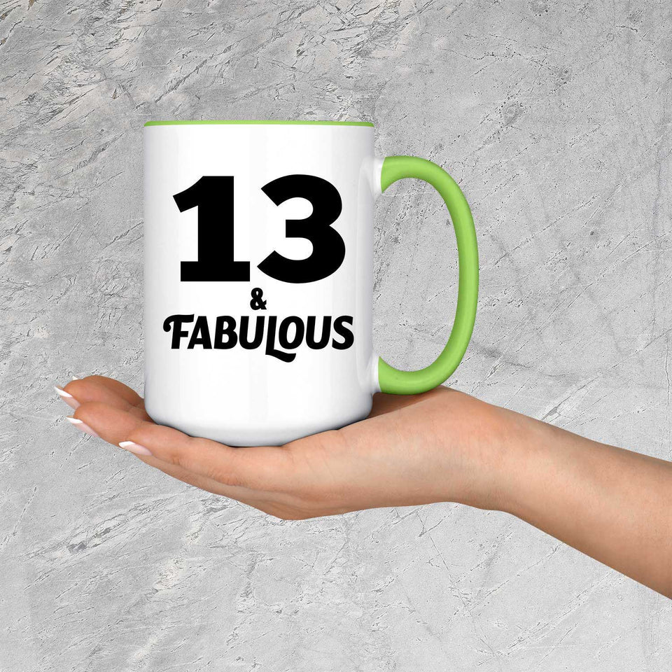 13th Birthday 13 & Fabulous - 15oz Accent Mug Green