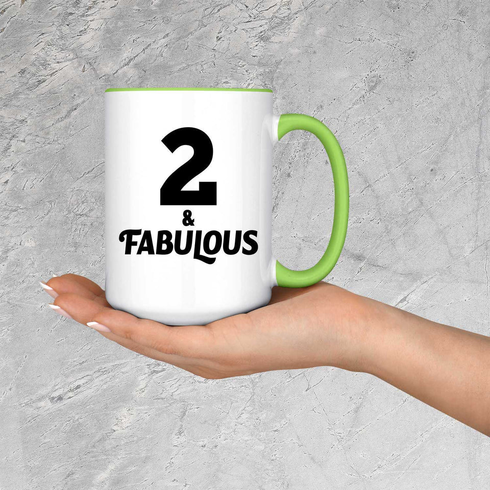 2nd Birthday 2 & Fabulous - 15oz Accent Mug Green