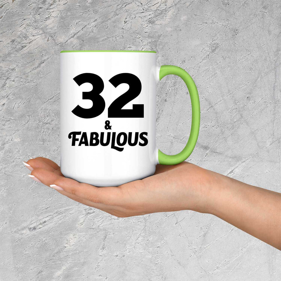32nd Birthday 32 & Fabulous - 15oz Accent Mug Green
