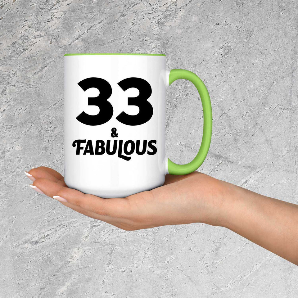 33rd Birthday 33 & Fabulous - 15oz Accent Mug Green