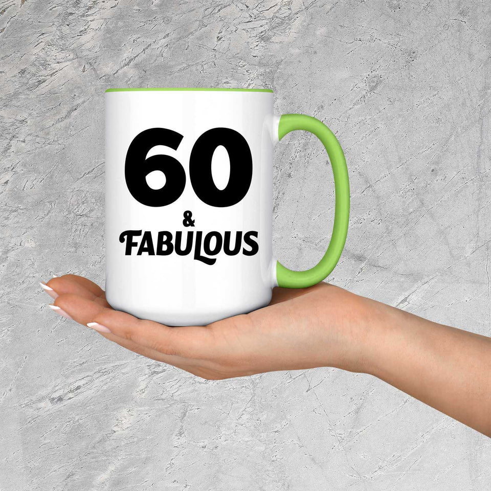 60th Birthday 60 & Fabulous - 15oz Accent Mug Green