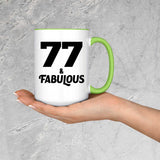 77th Birthday 77 & Fabulous - 15oz Accent Mug Green