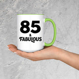 85th Birthday 85 & Fabulous - 15oz Accent Mug Green