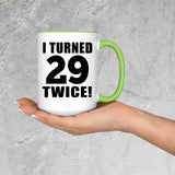 58th Birthday I Turned 29 Twice - 15oz Accent Mug Green