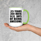 25th Birthday 25 Years 300 Months 9131 Days Of Awesome - 15oz Accent Mug Green