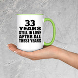 33rd Anniversary 33 Years Still In Love After These Years - 15oz Accent Mug Green