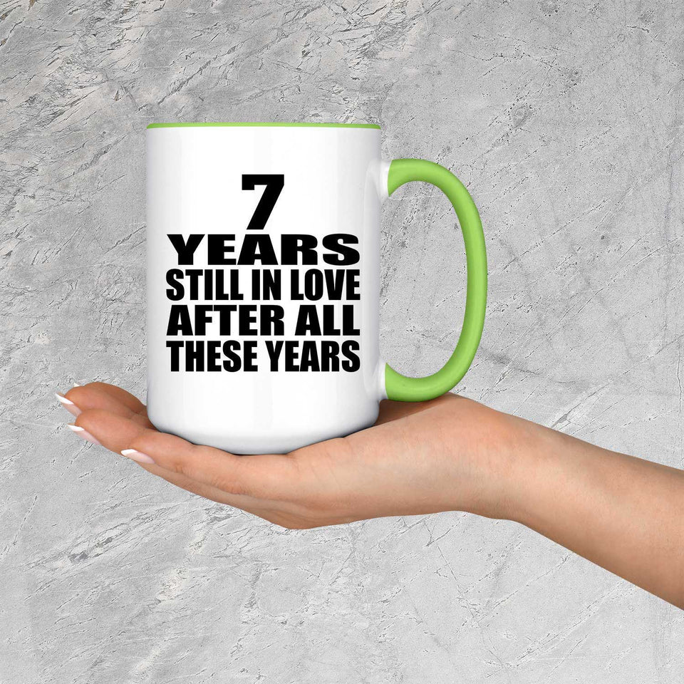 7th Anniversary 7 Years Still In Love After These Years - 15oz Accent Mug Green
