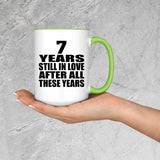 7th Anniversary 7 Years Still In Love After These Years - 15oz Accent Mug Green